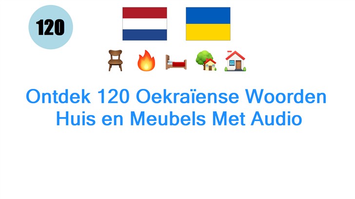 Ontdek 120 Oekraïense Woorden: Huis en Meubels Met Audio